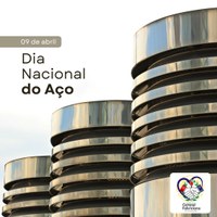 09 de abril | Dia do Aço