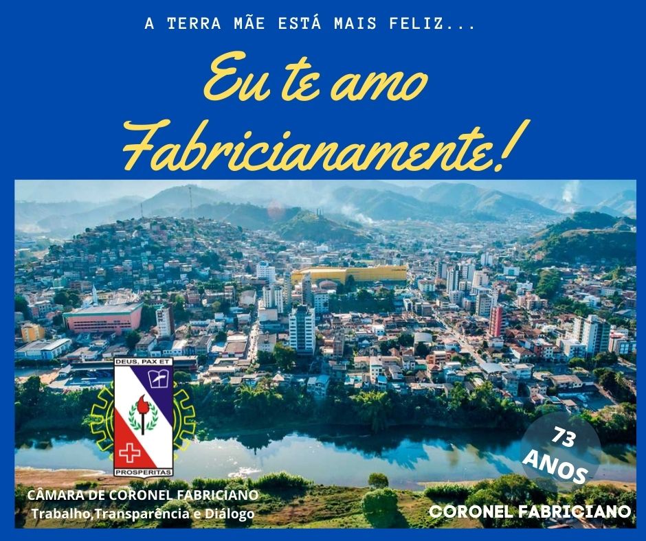 20 de janeiro. Coronel Fabriciano comemora 73 anos.