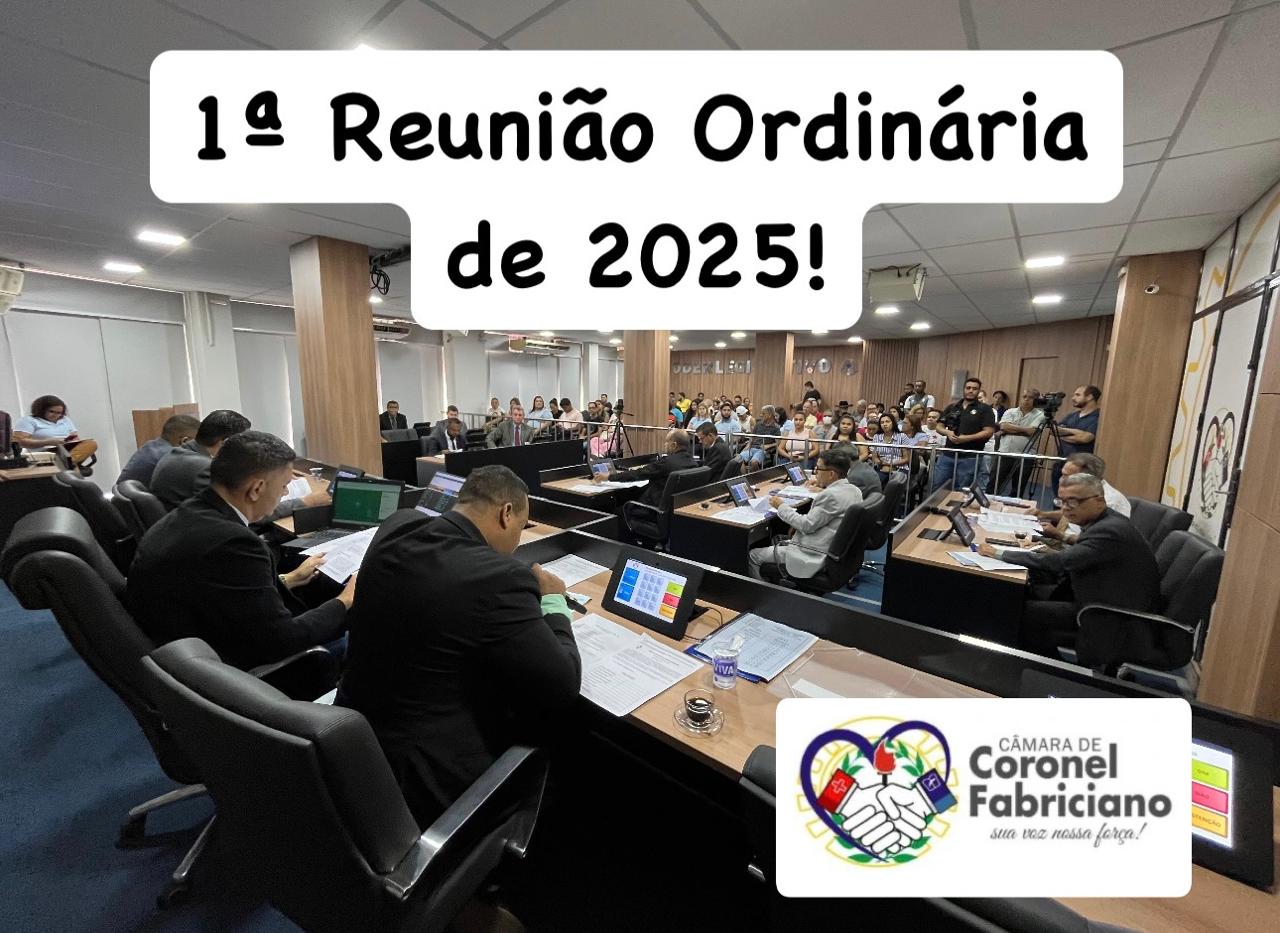 Câmara Municipal de Coronel Fabriciano realiza primeira reunião ordinária de 2025