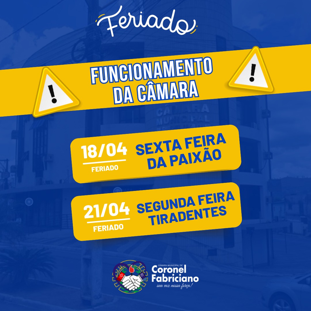 Funcionamento da Câmara Municipal durante os feriados de abril